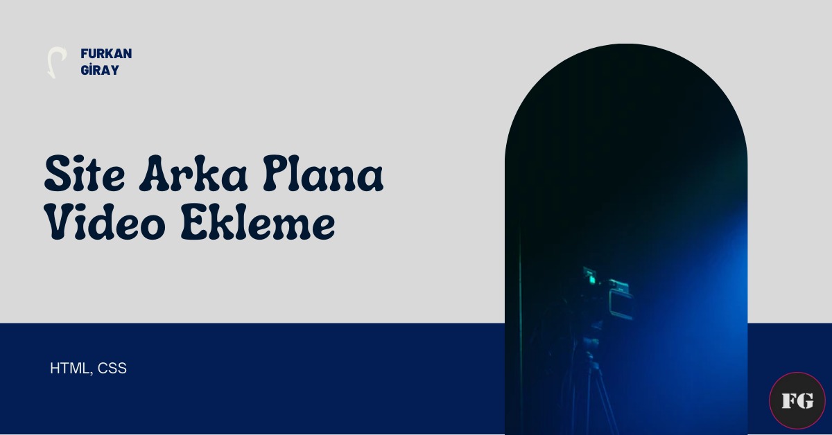 Site Arka Plana Video Ekleme